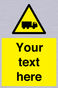 Custom Lorry Hazard Sign